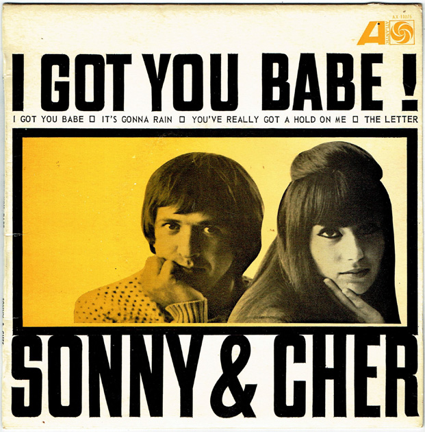 Sonny and Cher – I Got You Babe