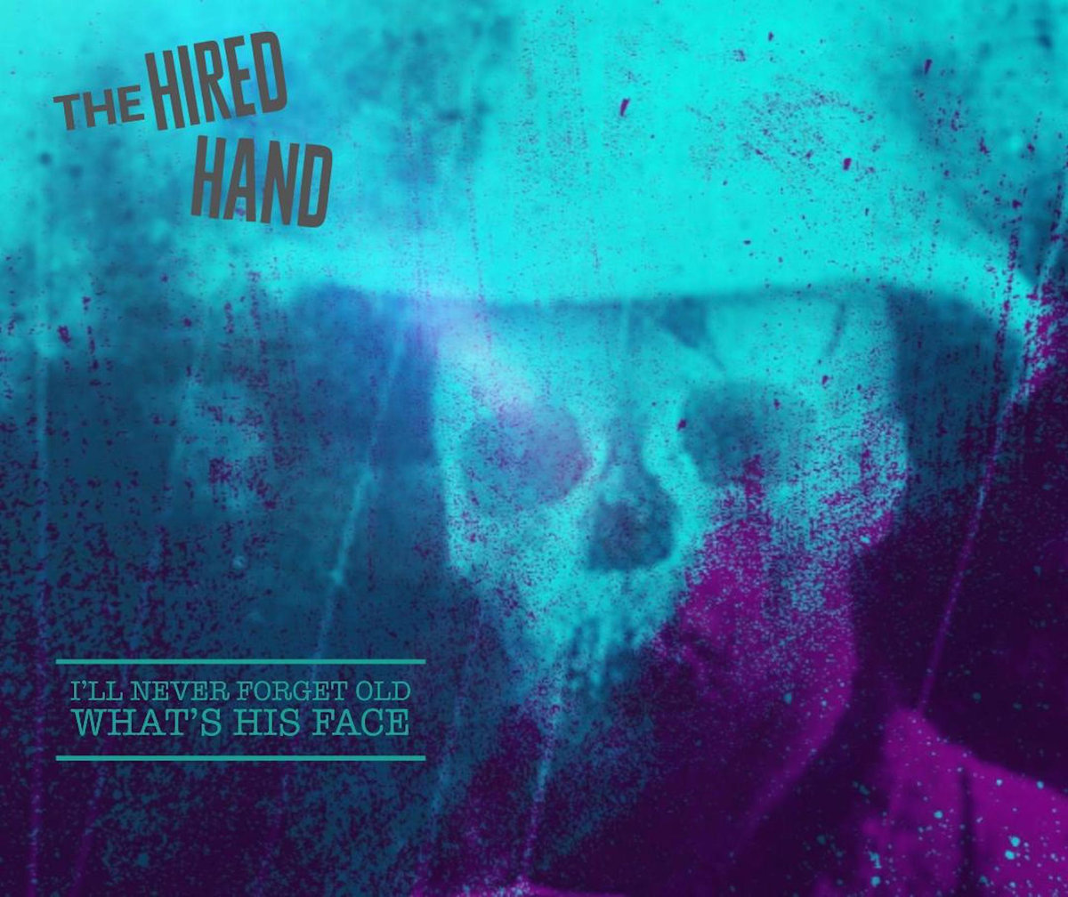 The Hired Hand – What’s His Face