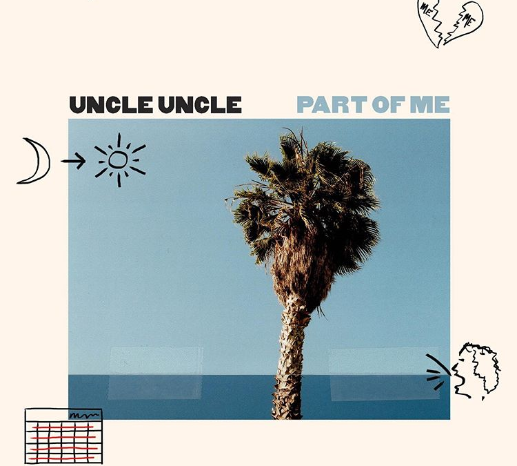 Uncle Uncle – Part of Me