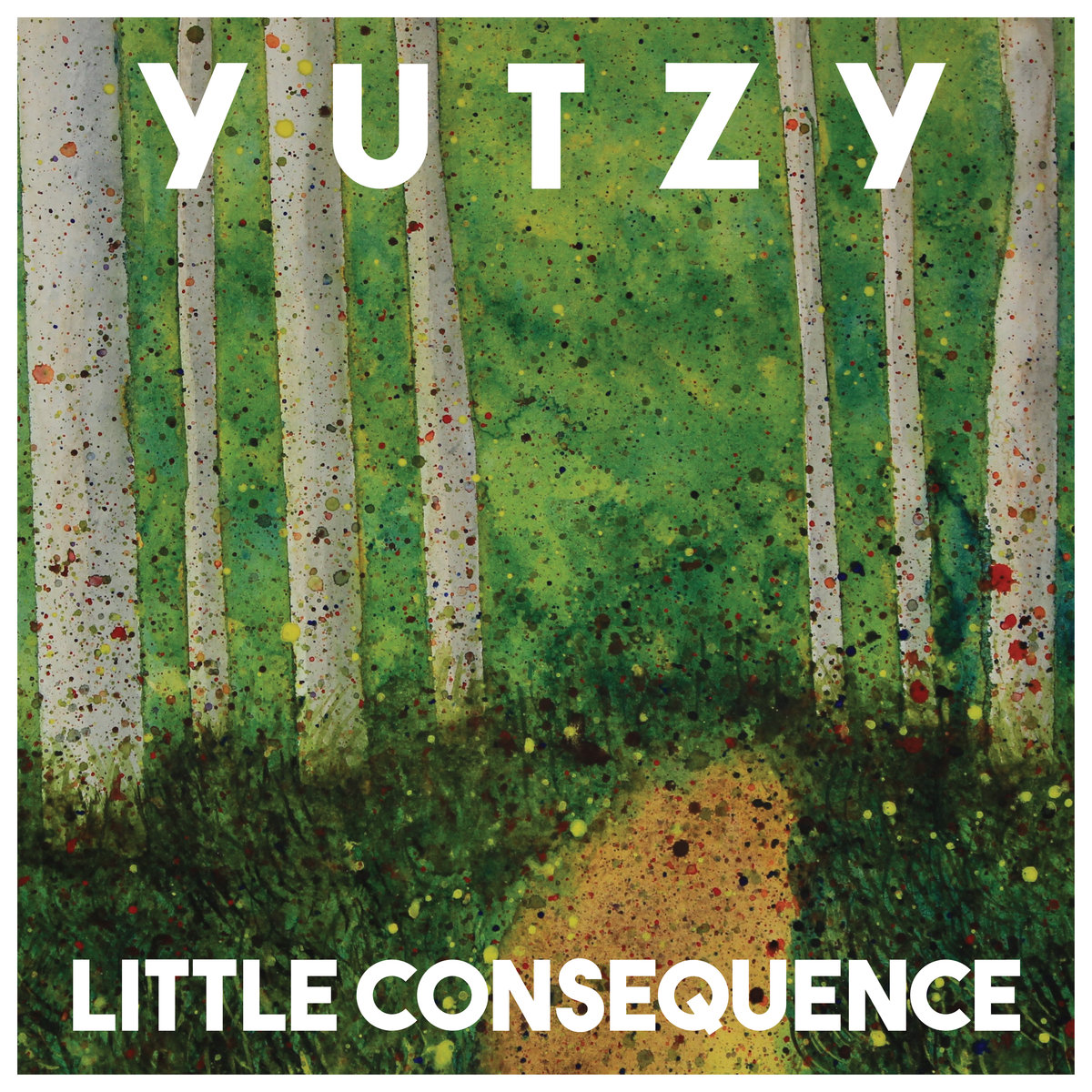 YUTZY – Little Consequence