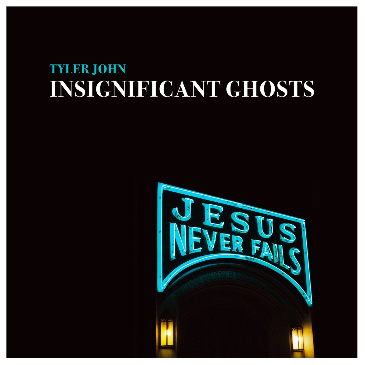 Tyler John – Insignificant Ghosts