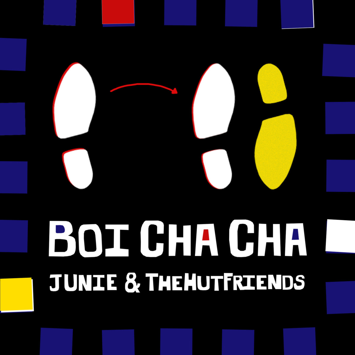 Junie & TheHutFriends – Boi Cha Cha