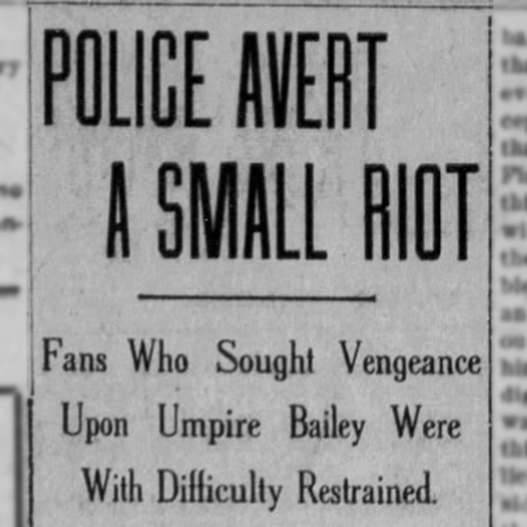 Robbery in the Park and the Attack on Umpire Bailey